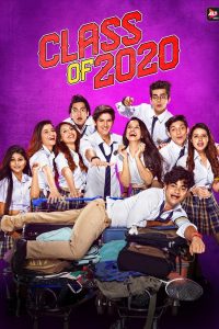 Class of (2020) Season 1 Hindi Complete ALT Balaji WEB Series 480p 720p Download