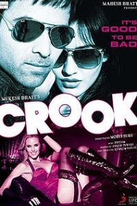 Crook (2010) Hindi Full Movie 480p 720p 1080p Filmyzilla