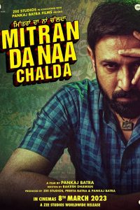 Mitran Da Naa Chalda (2023) Punjabi Full Movie WEB-DL 480p 720p 1080p