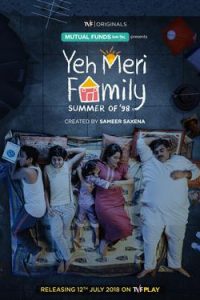 Yeh Meri Family (2018) Season 1 Hindi Complete WEB Series  480p 720p 1080p