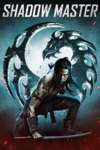 Shadow Master (2022) Dual Audio [Hindi + English] Full Movie 480p 720p 1080p