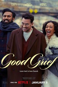 Good Grief (2024) NF WEB-DL Dual Audio {Hindi-English} Full Movie 480p 720p 1080p