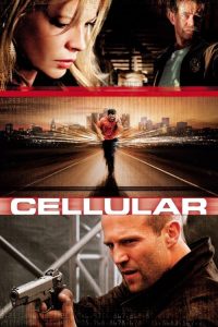 Cellular (2004) Dual Audio (Hindi-English) Bluray Full Movie 480p 720p 1080p